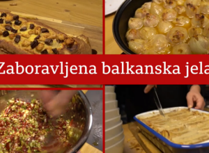 ZABORAVLJENA BALKANSKA JELA: Zašto su preci koji su dolazili da žive u Beograd, neka jela ostavili tamo odakle su krenuli?! (VIDEO)